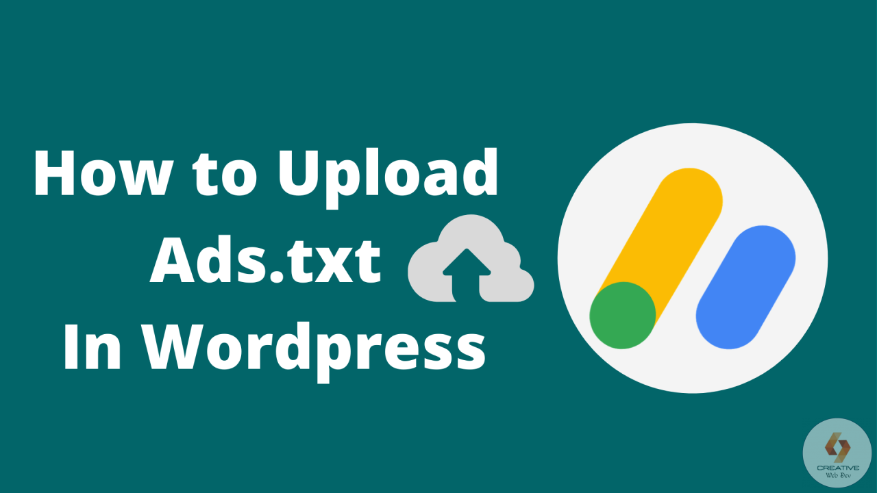 如何在WordPress中上传Ads.txt文件(用或不用插件)？ - Creative Web Dev