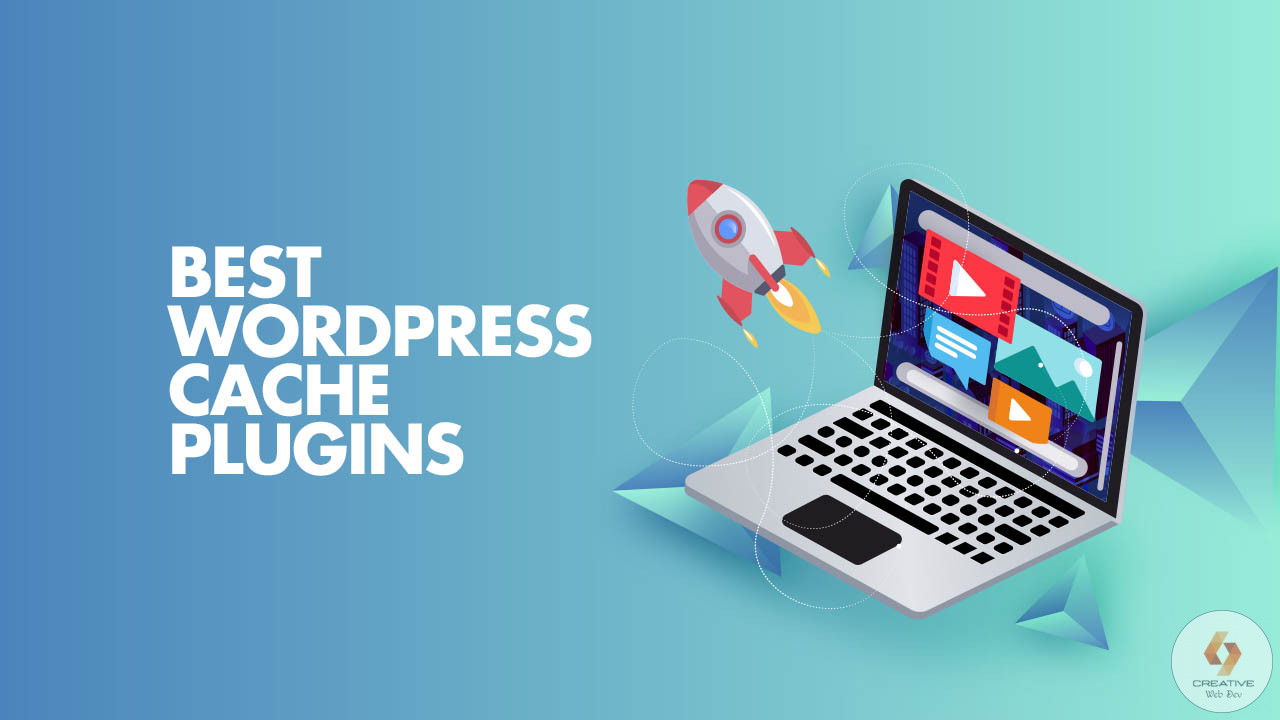 Best WordPress Cache Plugins