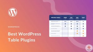 Best WordPress Table Plugins